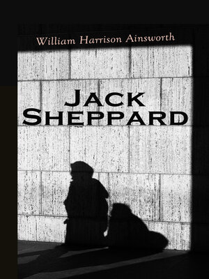 cover image of Jack Sheppard